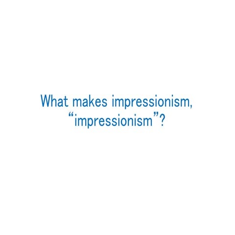 Impressionism & Expressionism 