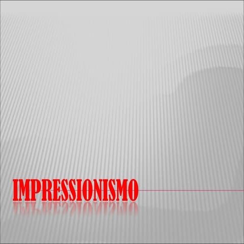 Impressionismo