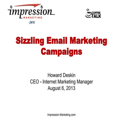 Impression Marketing Email Marketing presentation 2013