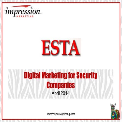 Electronic Security & Technology Association-Digital Marketing April 2014