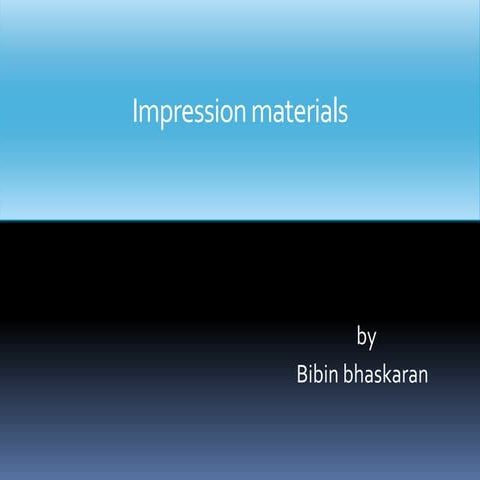 Impression  materials