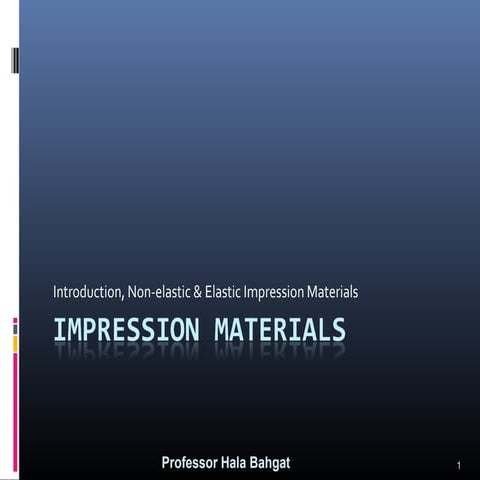 Impression materials 1