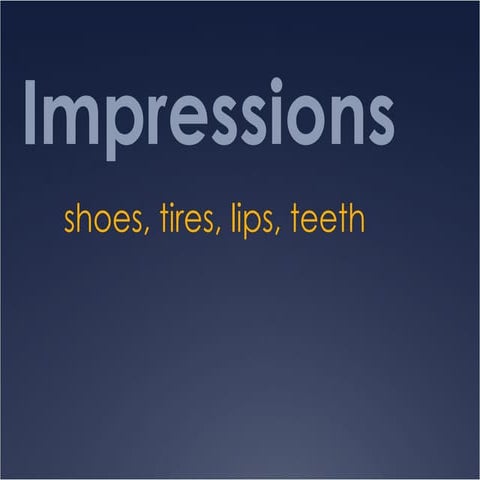Impressions