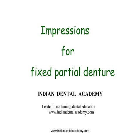Impressions for fpd/ implant dentistry course