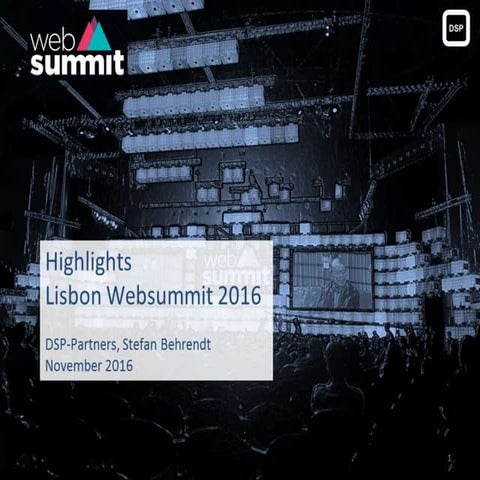 Websummit 2016 - Impressions from DSP-Partners