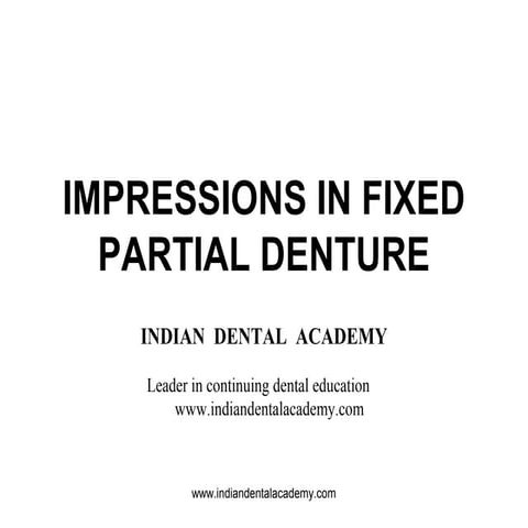 Impressions in fpd/ implant dentistry course