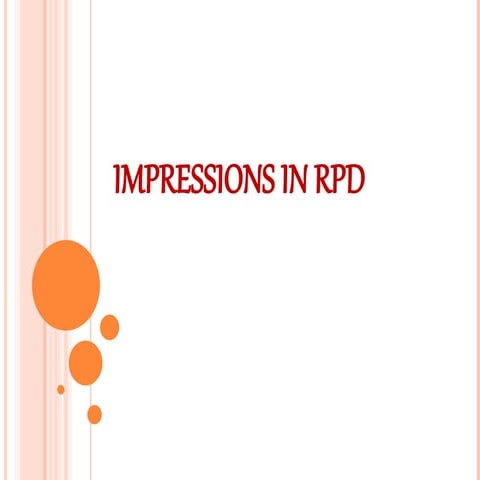 IMPRESSIONS IN RPD.pptnm, mnjkl,.jkokjnjkkj