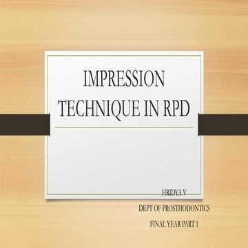 IMPRESSION TECHNIQUE IN RPD in prosthodontics