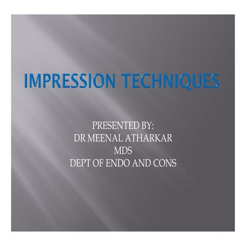 Impression techniques