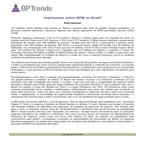  Impressões de BPM no Brasil from BPM Global Trends
