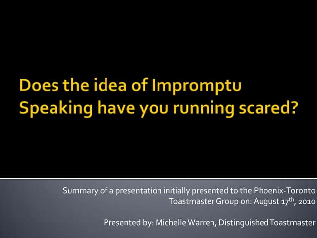 Impromptu speaking phoenix toronto tm aug 17 2010 m warren