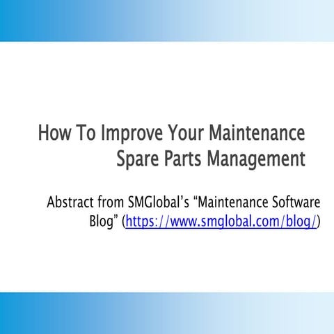 How To Improve Your Maintenance Spare Parts Management