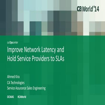 Improve Network Latency and Hold Service Providers to SLAs