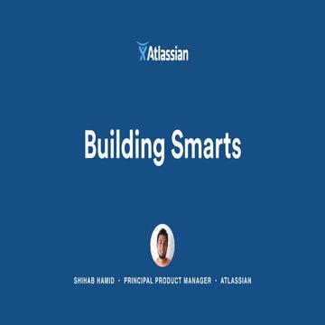 Building Smart Software