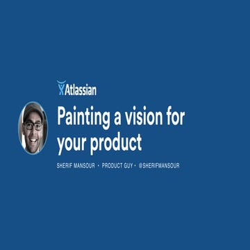 Painting a Vision for Your Product