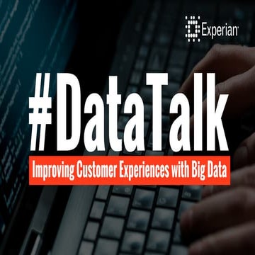 Improve Customer Experiences With Big Data #DataTalk