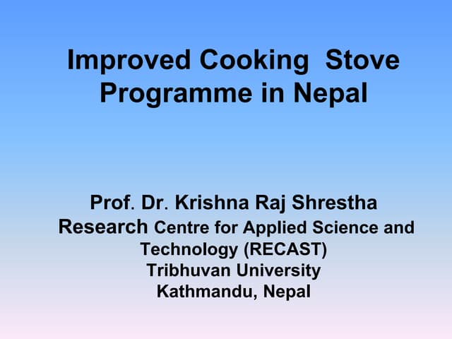 Improved cook stove -  Prof. K.R.Shrestha
