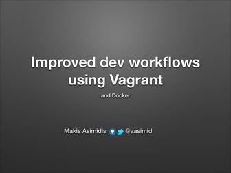 Improved development workflows using vagrant