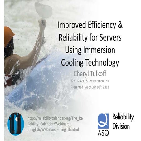 Improved efficiency & reliability for servers using immersion cooling technology