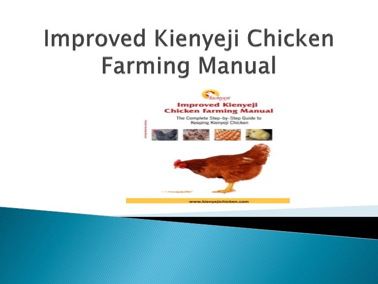 Improved Kienyeji Chicken Farming Manual