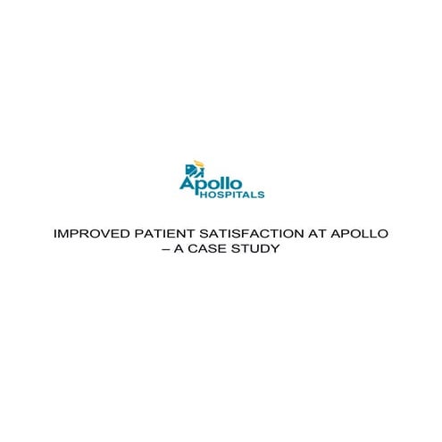 Improved Patient Satisfaction At Apollo – A Case Study