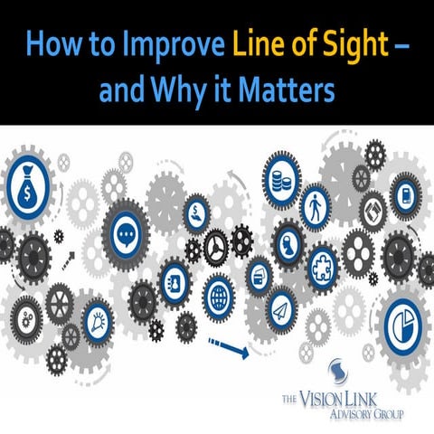 How to Improve Line of Sight in your Organization