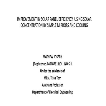 Improvement in solar panel efficiency  using solar concentation
