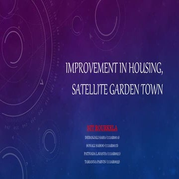 DEBANJALI SAHA- Improvement in Housing and Satellite Garden Towns
