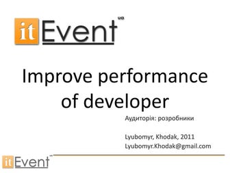 Improve performance of developer  - Khodak