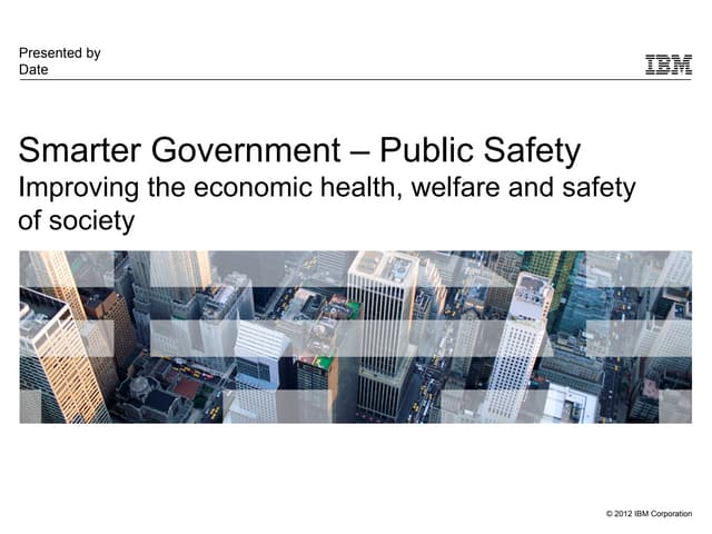 Improve Public Safety Ppt Improve Public Safety Ppt