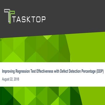 Improve regression test effectiveness with defect detection percentage (ddp)