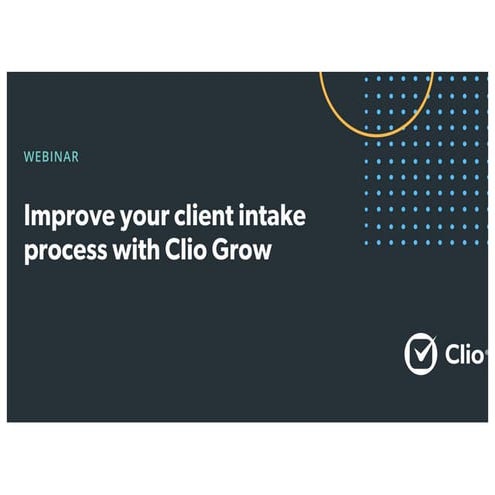 Improve your client intake process with Clio Grow