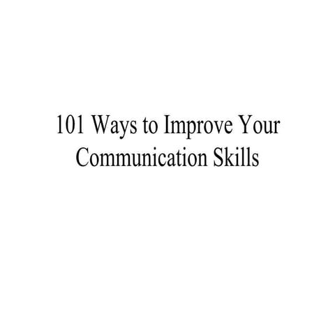improve_your_communication_skills.ppt