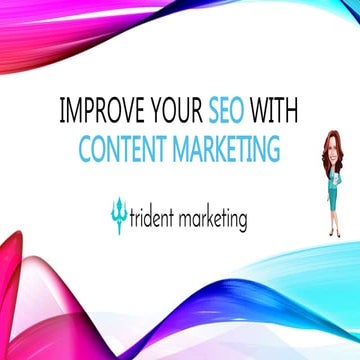 Improve your SEO with Content Marketing