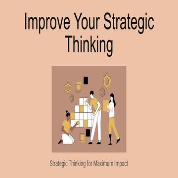 Improve Your Strategic Thinking 