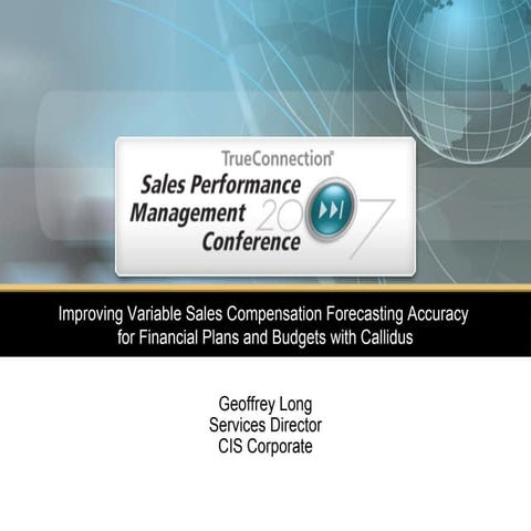 Improving the Accuracy of Variable Sales Compensation Forecasts