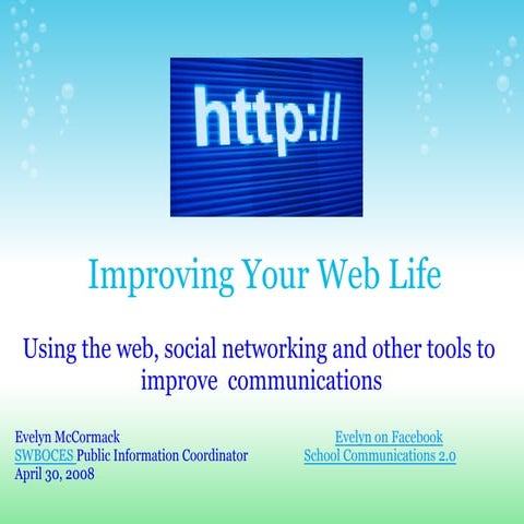 Improving Your Web Life