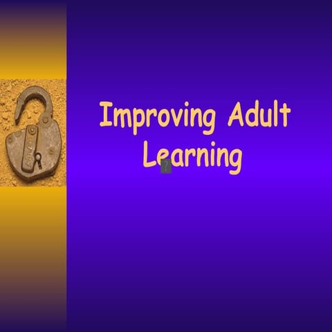 Improving Adult Learning