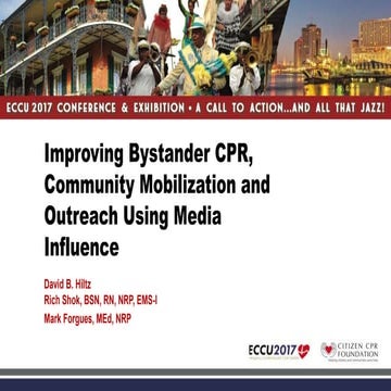 Improving Bystander CPR, Community Mobilization and Outreach Using Media Influence