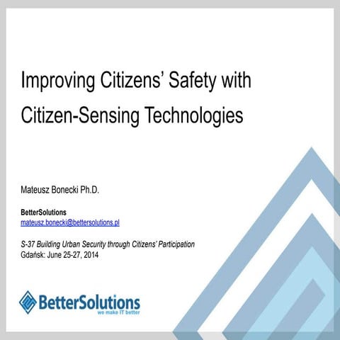 Improving Citizens' Safety with Citizen-Sensing Technologies