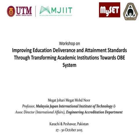 Improving Education Deliverance and Attainment Standards Through Transforming...
