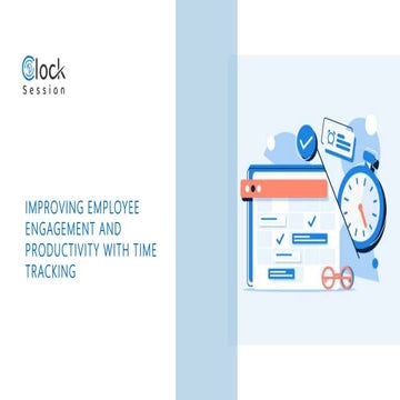 Improving Employee Engagement and Productivity with Time Tracking.pptx