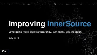 Improving Innersource: Leveraging more than transparency, symmetry, and inclusion