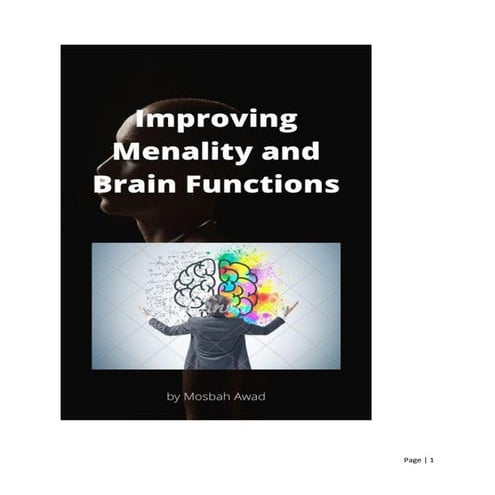 Improving menality and brain functions