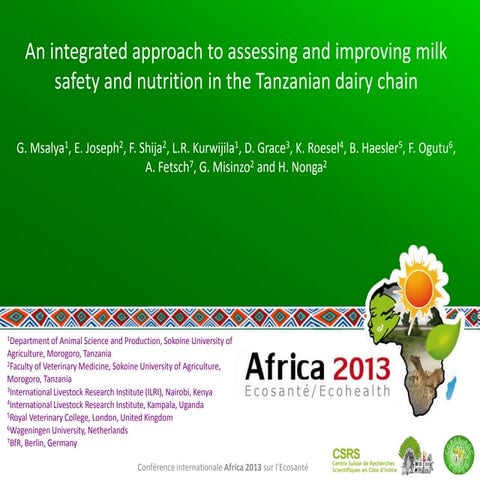 An integrated approach to assessing and improving milk safety and nutrition i...