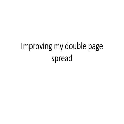 Improving my double page spread