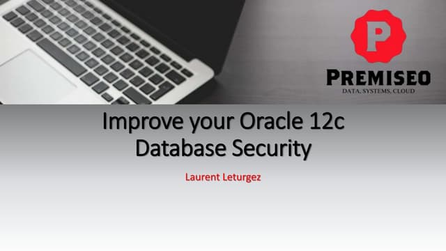 Improving oracle12c security | PPT