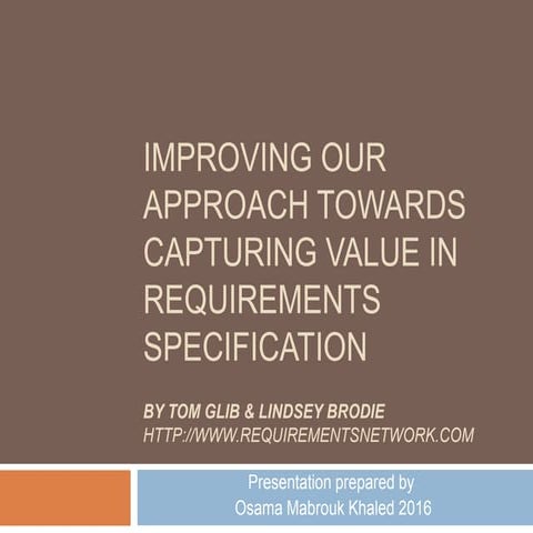 Improving our Approach Towards Capturing Value in Requirements