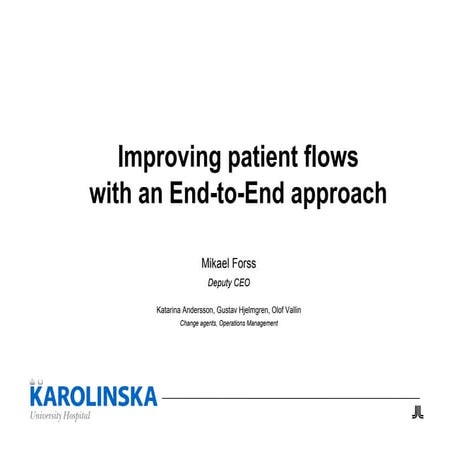 Improving Patient Flows with an End to-End Approach | PDF