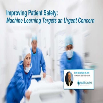 Improving Patient Safety: Machine Learning Targets an Urgent Concern